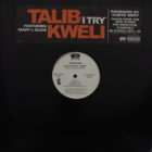 Talib Kweli - I Try (feat. Mary J. Blige)