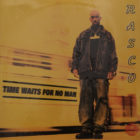 Rasco - Time Waits For No Man (LP) 12"