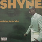 Shyne - Godfather Buried Alive (LP)