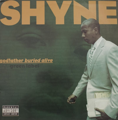 Shyne - Godfather Buried Alive (LP)