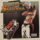 Shawnna ‎– Worth Tha Weight (2LP)