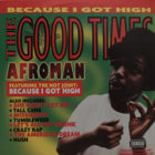 Afroman - The Good Times (2LP)